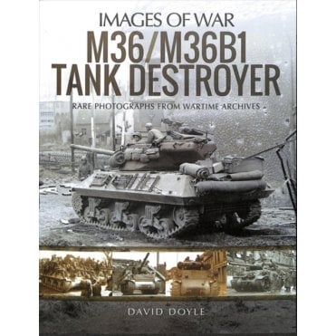Images of War: M36/M36B1 Tank Destroyer
