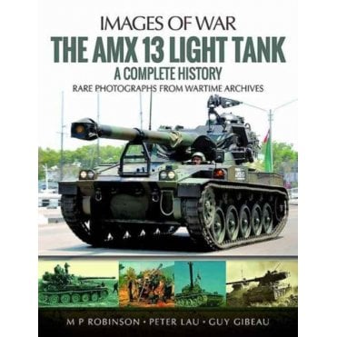 Images of War The AMX 13 Light Tank A Complete History