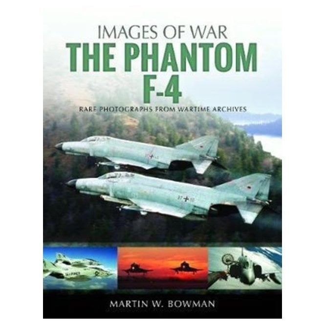 Images of War: The F-4 Phantom
