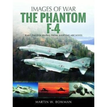 Images of War: The F-4 Phantom