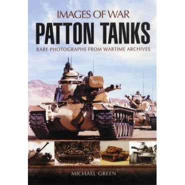 Images of War The Patton Tank Cold War Warrior