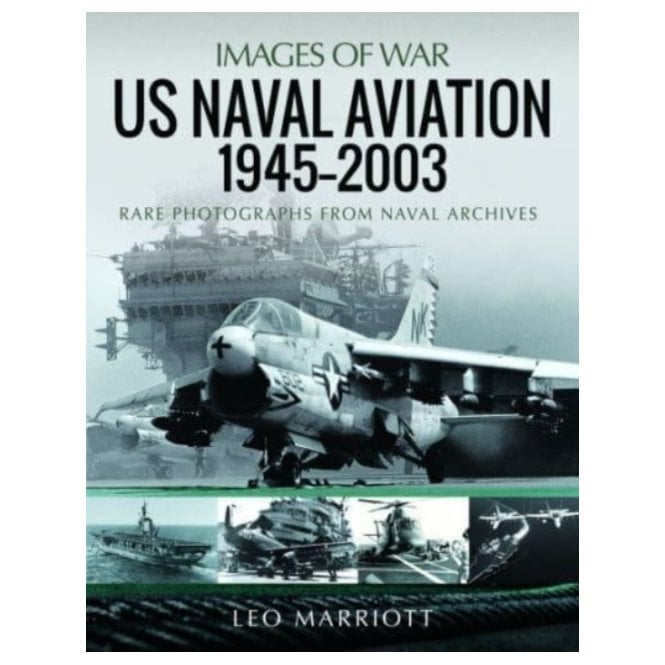 Images of War: US Naval Aviation 1945-2003