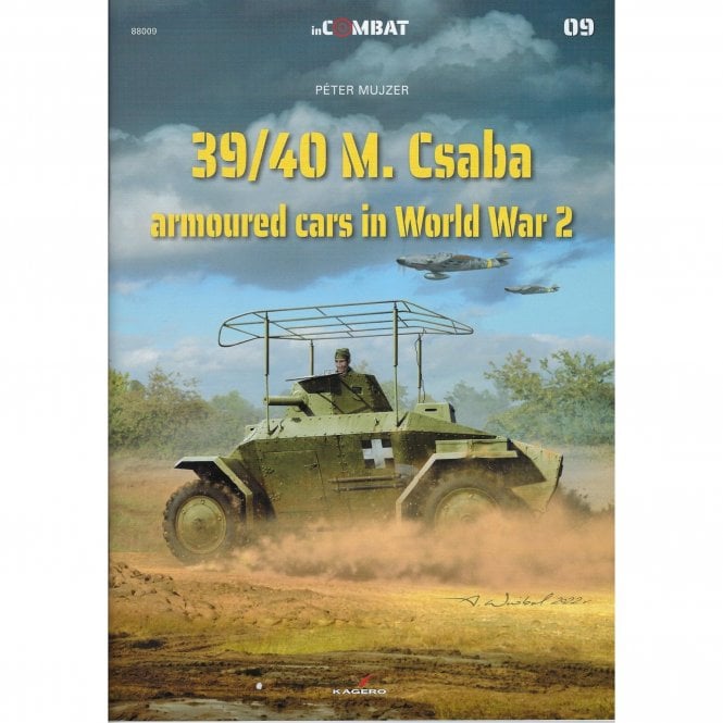 In Combat 09: 39/40M. Csaba - Armoured Cars in WWII