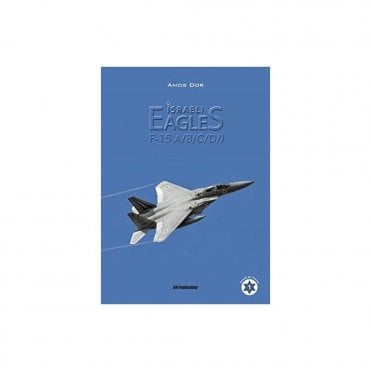 Israeli Eagles: F-15a/B/C/D/I