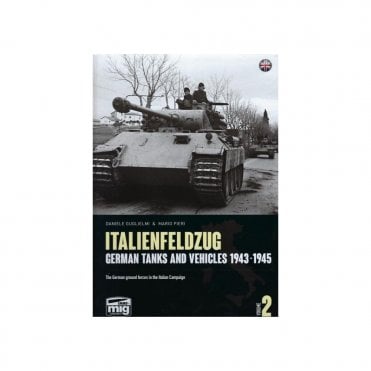 Italienfeldzug: German Tanks and Vehicles 1943-45 Vol.2