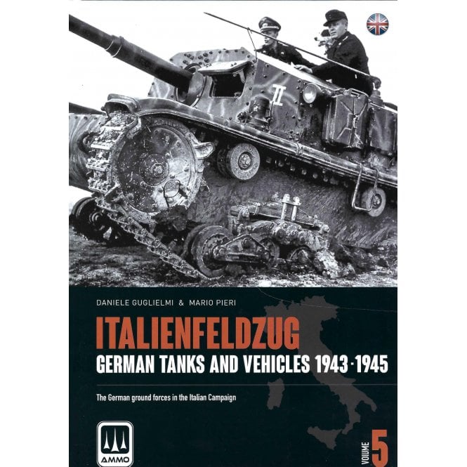 Italienfeldzug: German Tanks and Vehicles 1943-45 Vol.5