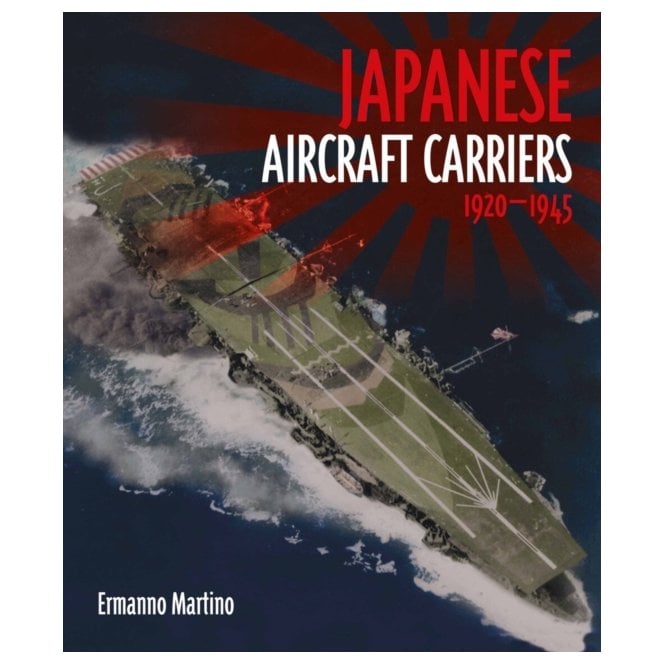 Japanese Aircraft Carriers: 1920-1945