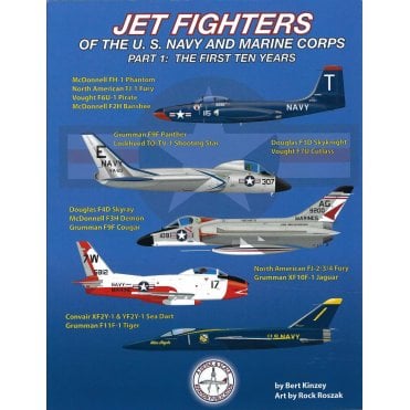 Jet Fighters of the US Navy and Marine Corps Part 1: The First 10 Years - Detail & Scale