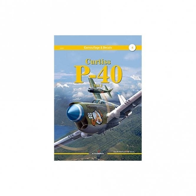 Camouflage & Decals 4: Curtiss P-40 Vol.1