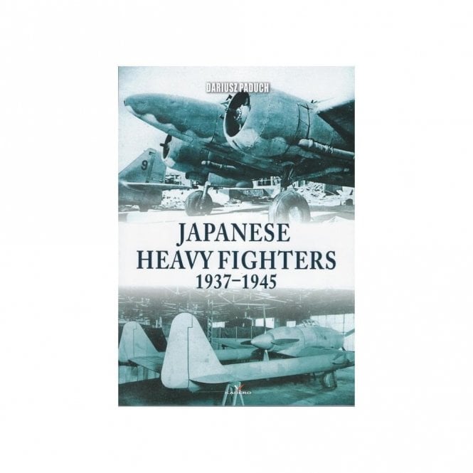 Japanese Heavy Fighters 1937-45