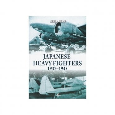 Japanese Heavy Fighters 1937-45