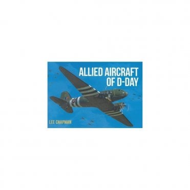Allied Aircraft of D-Day