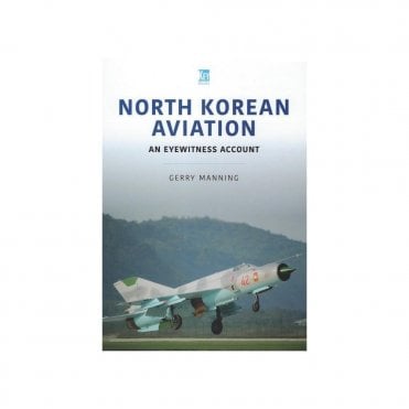 North Korean Aviation - An Eyewitness Account