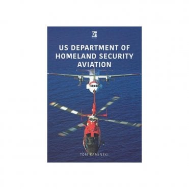US Department of Homeland Security Aviation