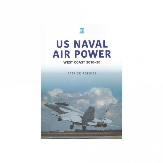 US Naval Air Power West Coast 2010-2020