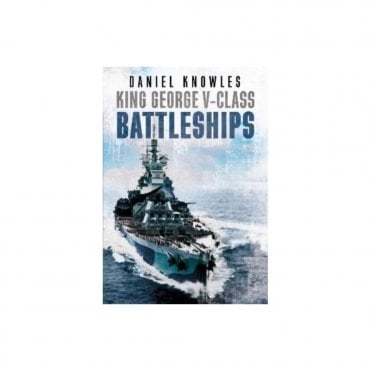 King George V-Class Battleships