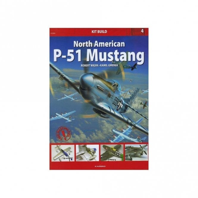 Kit Build 4: North American P-51 Mustang
