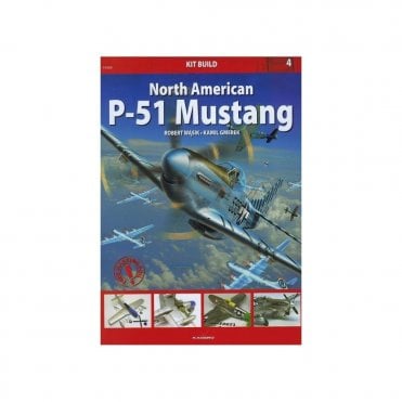 Kit Build 4: North American P-51 Mustang