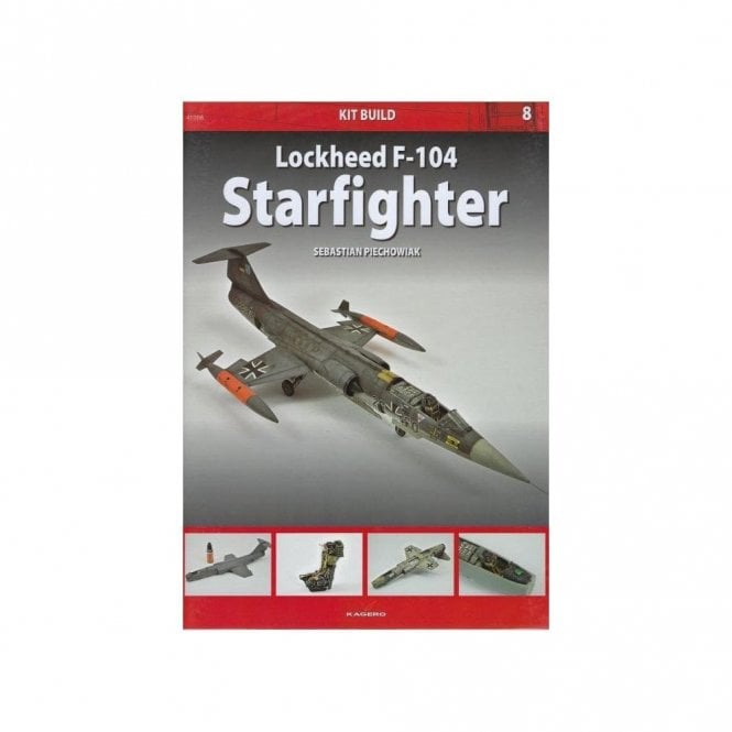Kit Build 8: Lockheed F-104 Starfighter
