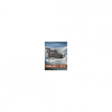 Warplane Plus No.01 A-17 The Complete History of the Northrop Attack Planes and its Export Derivatives