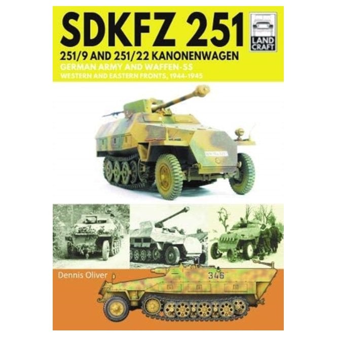 Landcraft (8) SDKFZ 251, 251/9 & 251/22 Kanonenwagen