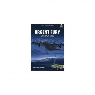 Latin America@War 29: Urgent Fury - Grenada 1983