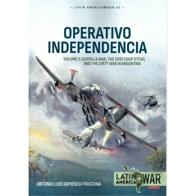Latin America@War 43: Operativo Independencia Vol.2 Guerilla War 1976