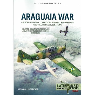 Latin America@War 46: Araguaia War Vol.2