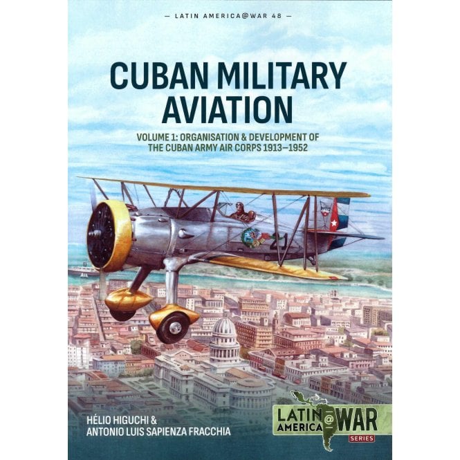 Latin America@War 48: Cuban Military Aviation Vol.1