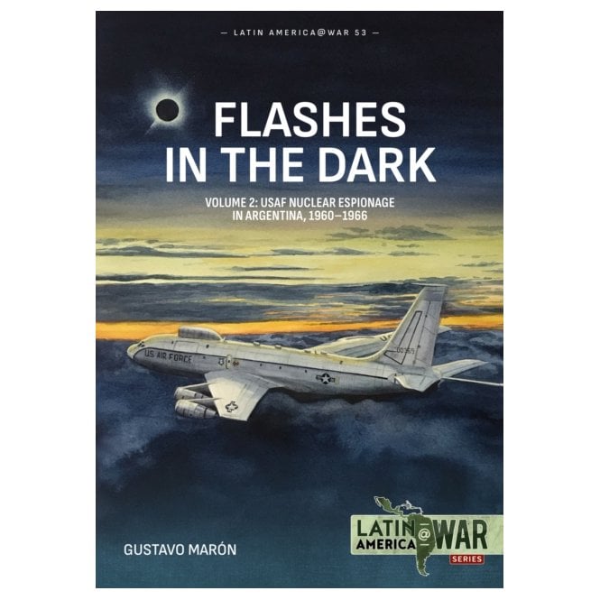Latin America@War 53: Flashes in the Dark Vol.2