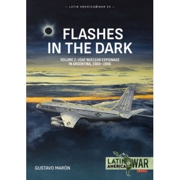 Latin America@War 53: Flashes in the Dark Vol.2