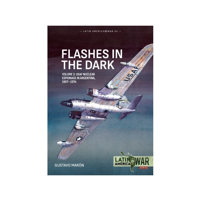 Latin America@War 54: Flashes in the Dark Vol.3