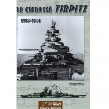 Le Cuirasse Tirpitz 1939-44