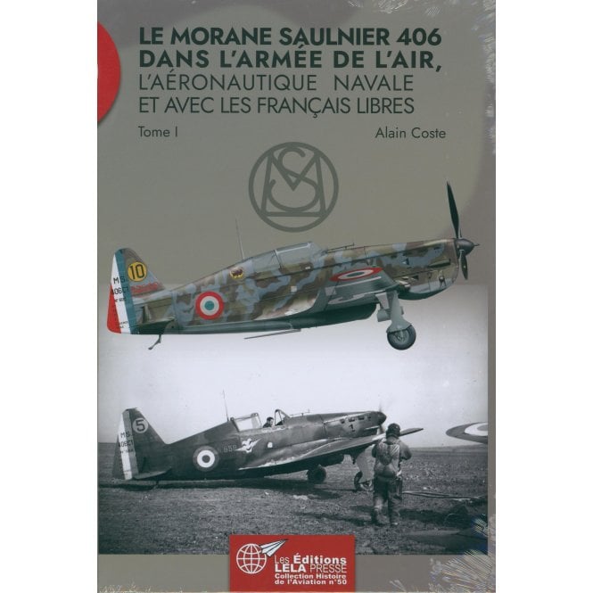 Le Morane Saulnier 406 dans L'Armee de L'air Tome.1
