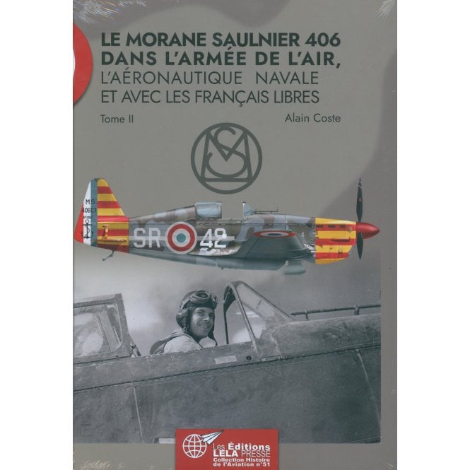 Le Morane Saulnier 406 dans L'Armee de L'air Tome.2