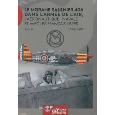 Le Morane Saulnier 406 dans L'Armee de L'air Tome.2