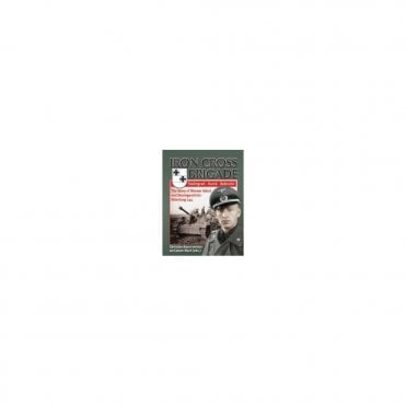 Iron Cross Brigade Stalingrad-Kursk-Bobruisk, The story of Werner Gosel and Sturmgeschutz-Abteilung 244