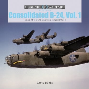 Legends of Warfare: Consolidated B-24 Vol.1 The XB-24 to B-24E Liberators in World War II