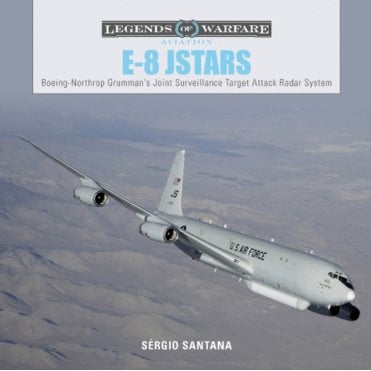 Legends of Warfare: E-8 JSTARS Northrop Grumman's Joint Surveillance Target Attack Radar System