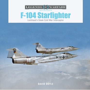 Legends of Warfare: F-104 Starfighter - Lockheed's Sleek Cold War Interceptor