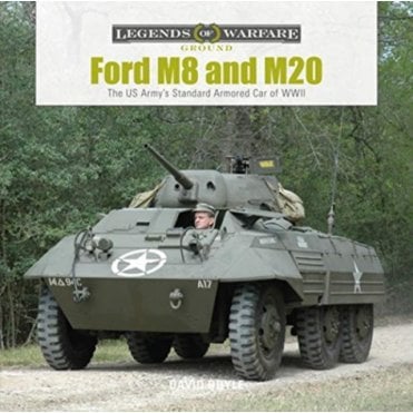Legends of Warfare: Ford M8 and M20 - The US Army's Standard Armored Car of WWII