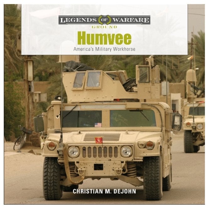 Legends of Warfare: Humvee - America's Military Workhorse