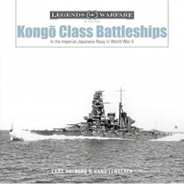 Legends of Warfare: Kongo Class Battleship - IJN in World War II  