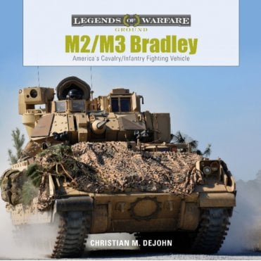 Legends of Warfare: M2/M3 Bradley America's Cavalry Infantry Fighting Vehicle