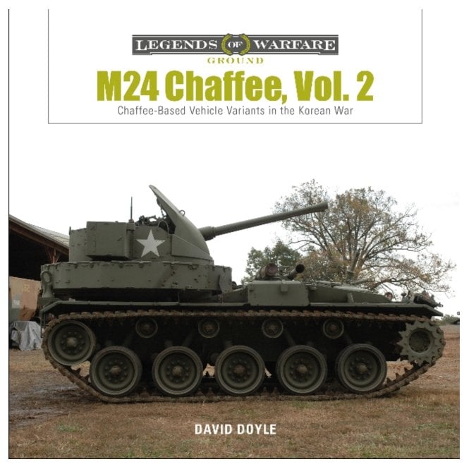 Legends of Warfare: M24 Chaffee Vol.2 Chaffee-Based Vehicle Variants in the Korean War