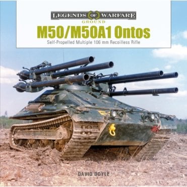 Legends of Warfare: M50/M50A1 Ontos Self Propelled Multiple 106mm Recoilless Rifle