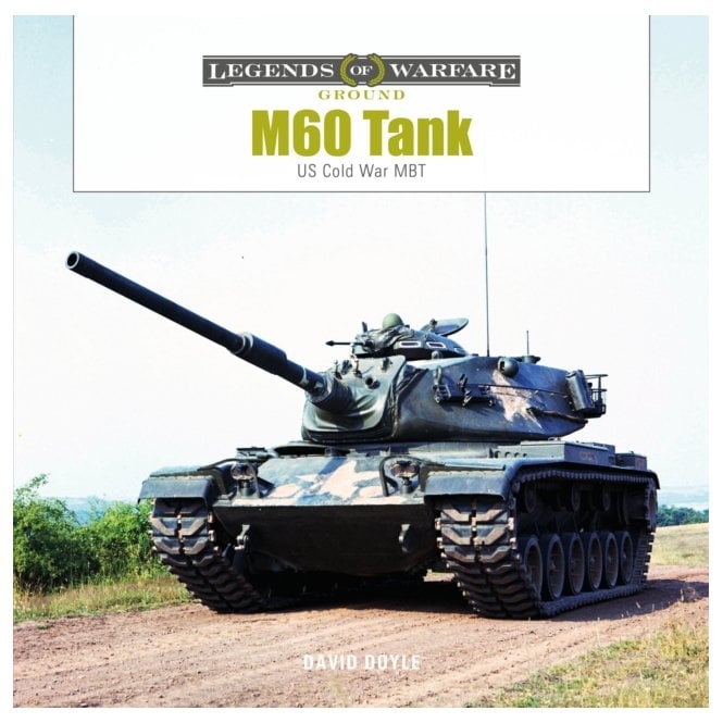 Legends of Warfare: M60 Tank - US Cold War MBT