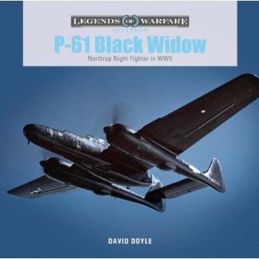 Legends of Warfare: P-61 Black Widow - Northrop Night Fighter in WWII