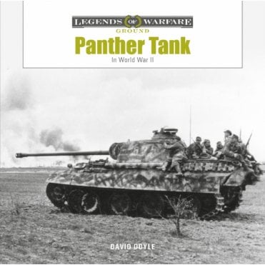 Legends of Warfare: Panther Tank - The Panzerkampfwagen V in World War II
