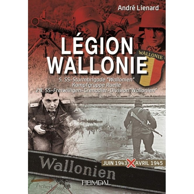 LeGion Wallonie Juin 1943 - Avril 1945 Vol.2